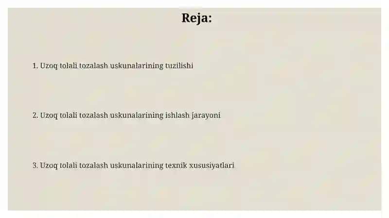 Uzoq tolali tozalash uskunalarining ishlash jarayoni va tuzulishi 2