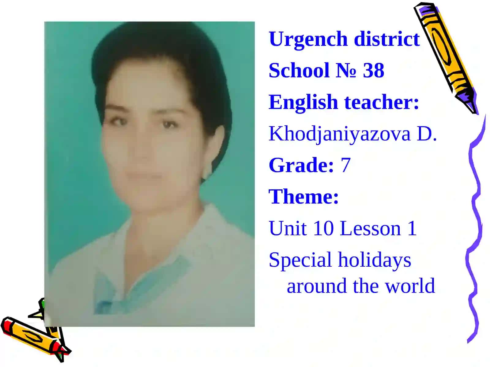 Unit 10 Lesson 1 Special holidays around the world 2