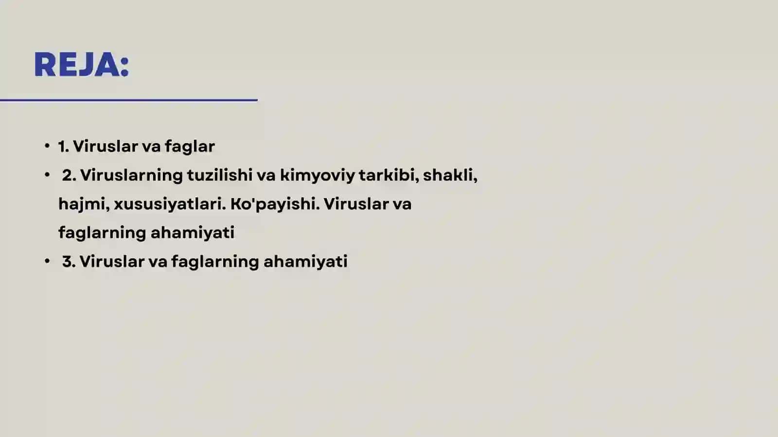 Viruslar va faglar. Viruslarning tuzilishi va kimyoviy tarkibi, shakli, hajmi, xususiyatlari. Ko'payishi. Viruslar va faglarning ahamiyati 2