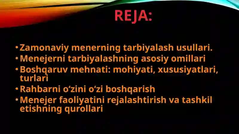 Zamonaviymenerningtarbiyalashusullari.BOSHQARUV MEHNATINI TASHKIL ETISH 2