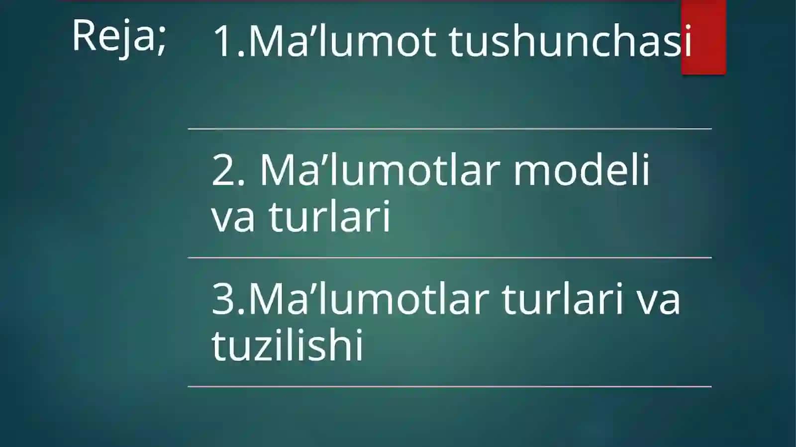 MA’LUMOT TUSHUNCHASI. MA’LUMOTLAR MODELI, TURLARI VA TUZILISHI 2