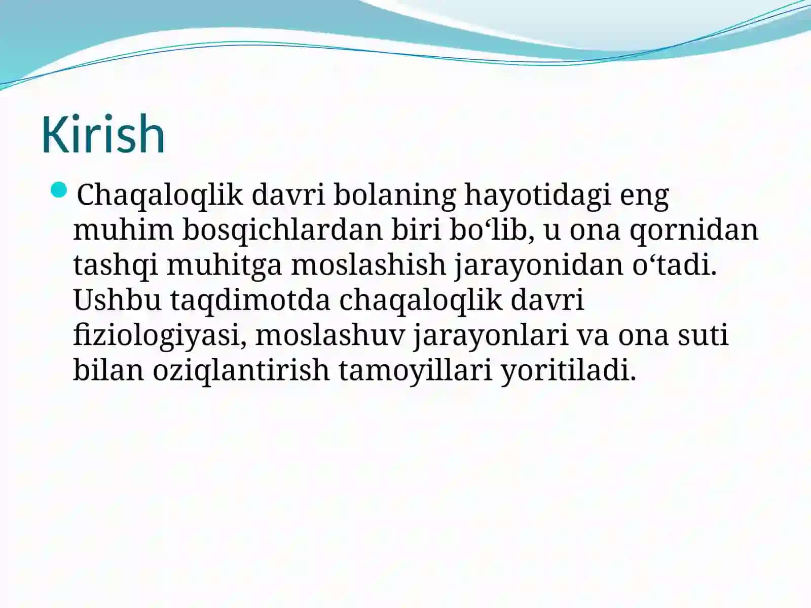 Chaqaloqlik davri fiziologiyasi, moslashuv jarayonini aks ettiruvchi holatlar va ko'krak suti bilan oziqlantirish tamoyillari 2