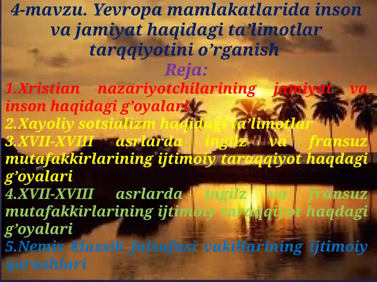 Yevropamamlakatlarida inson va jamiyat haqidagi ta’limotlar tarqqiyotini o’rganish 2