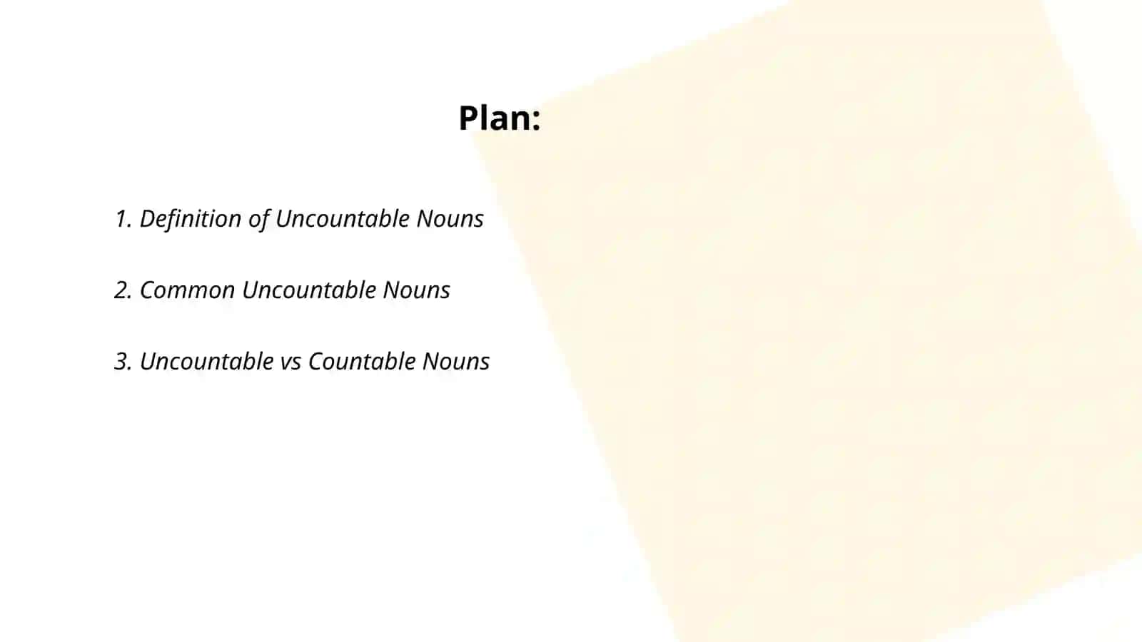 Uncountable noun 2