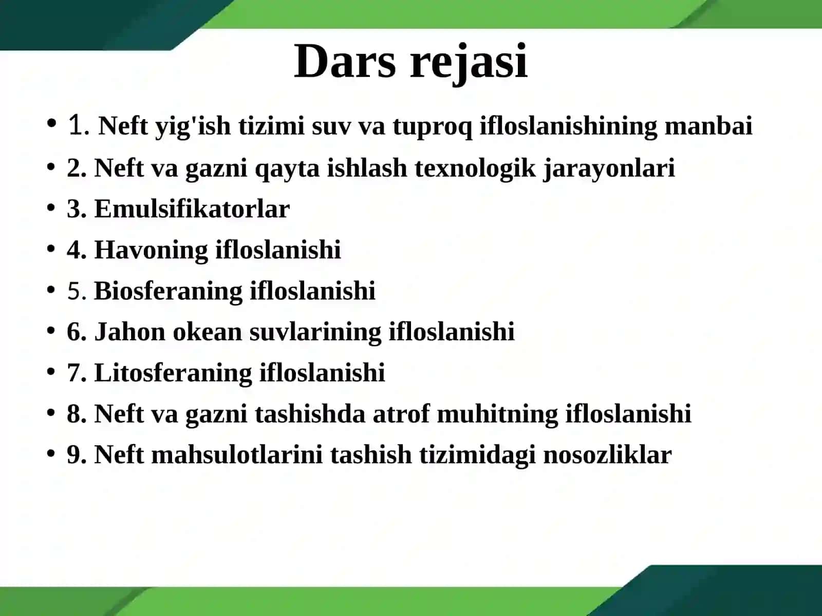 Uglevodorodlarni ekstraksiya, yig’ish, qayta ishlash va tashishga tayyorlash vaqtida atrof muhitning ifloslanishi 2