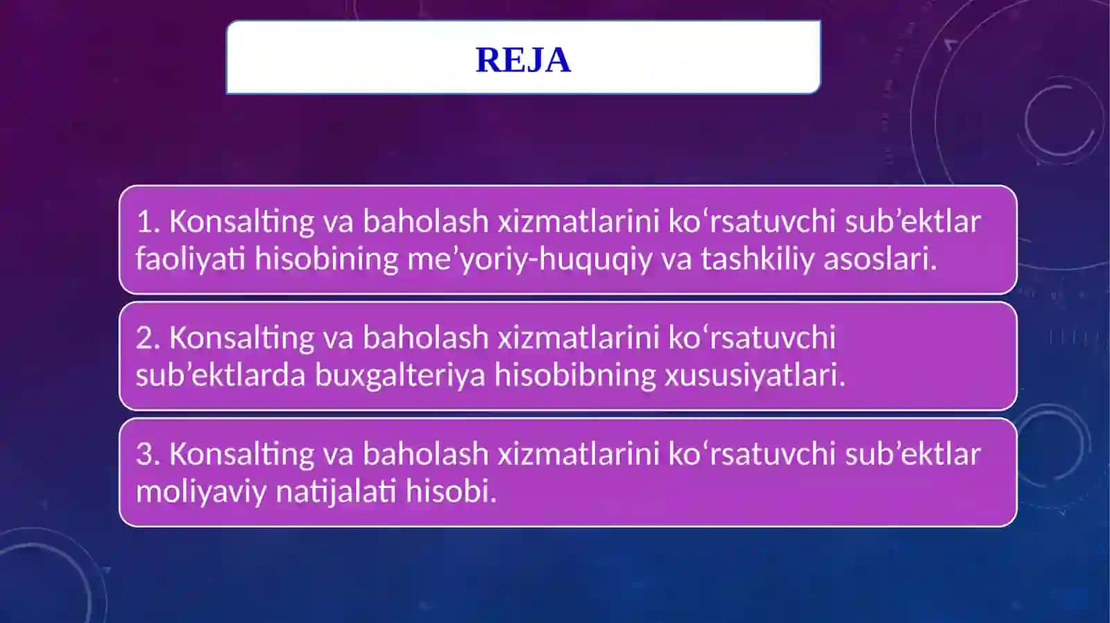 Konsalting va baholash xizmatlarini ko‘rsatuvchi sub’ektlarda buxgalteriya hisobi 2