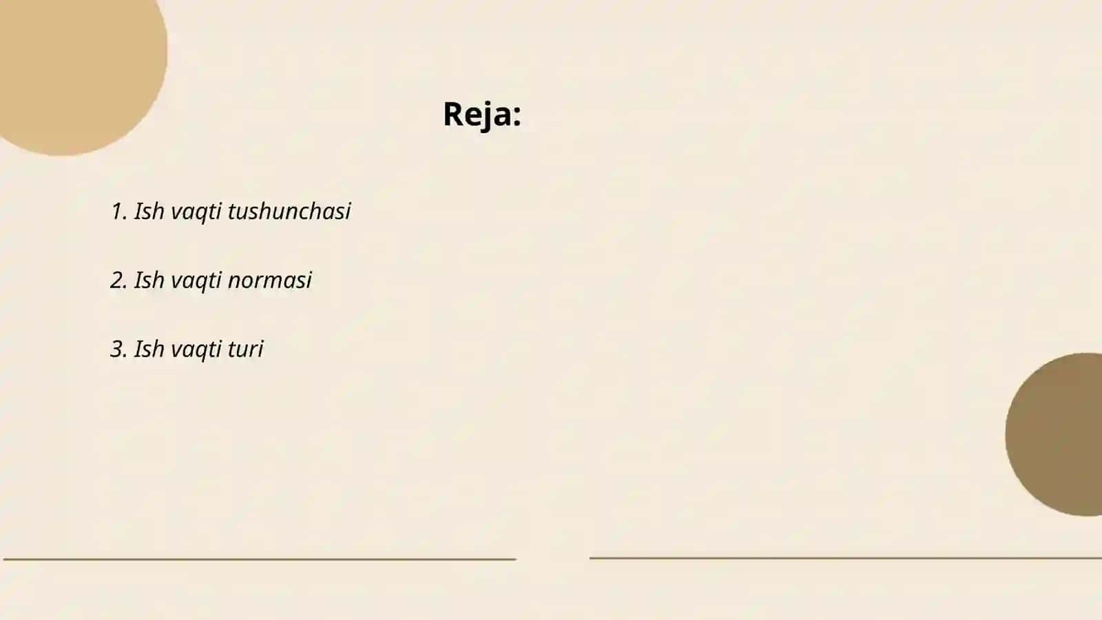 Ish vaqti, ish vaqti rejimi va uni hisobga olish 2