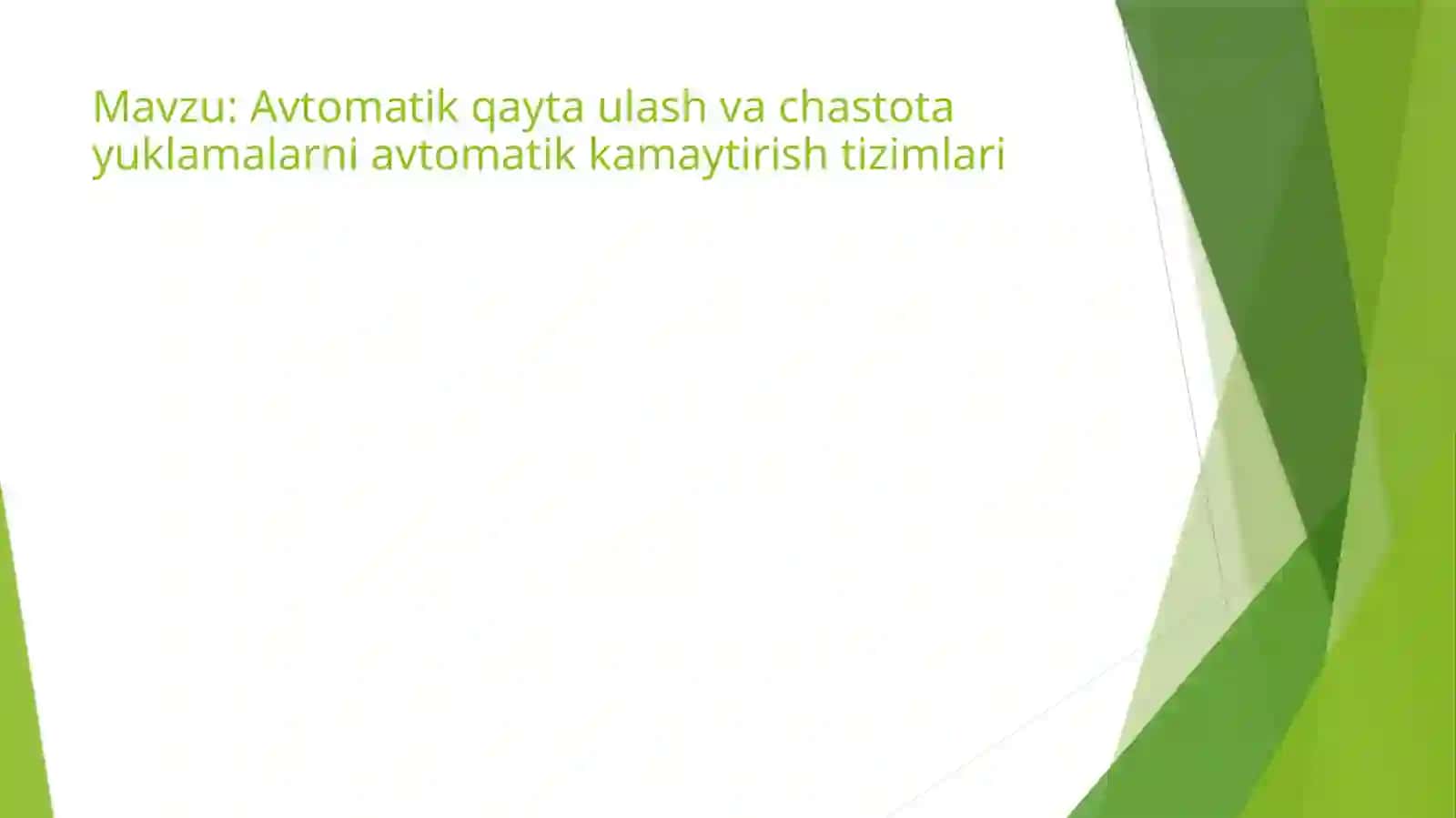 Avtоmatik qayta ulash va chastotani yuklamalarni avtomatik kamaytirish tizimlari 2