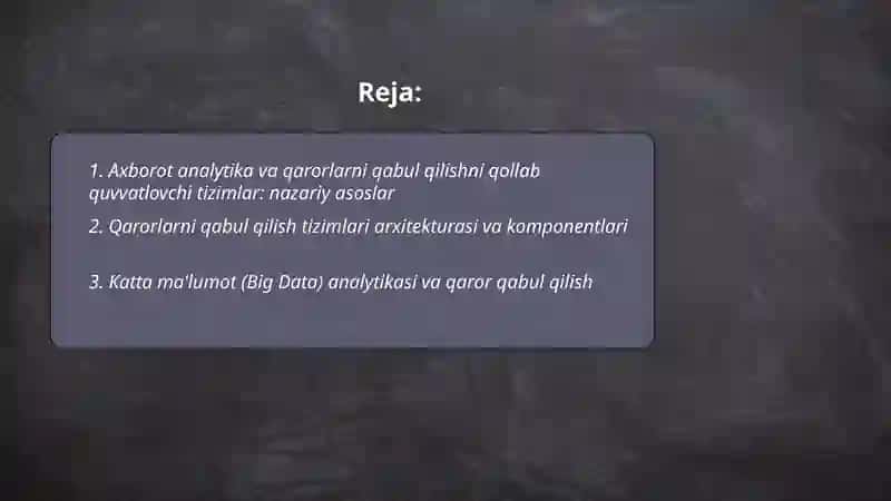 Axborot analytika va qarorlarni qabul qilishni qollab quvvatlovchi tizimlar 2