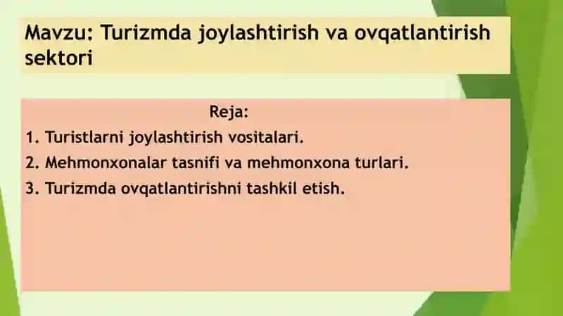 Taqdimot. Mavzu: Turizmda joylashtirish va ovqatlantirish sektori. 2