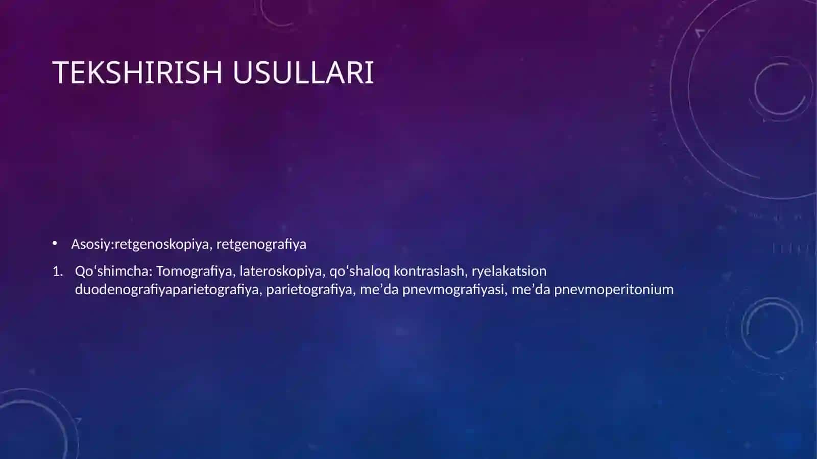 Ovqat hazm qilish tizimi kasalliklari, radiologik tekshirish usullari va ularning afzalliklari va ahamiyati 2