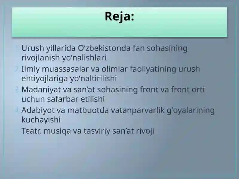 Oʻzbekistonda Fan va Madaniyat Rivojlanishi Urush Yillarida 2