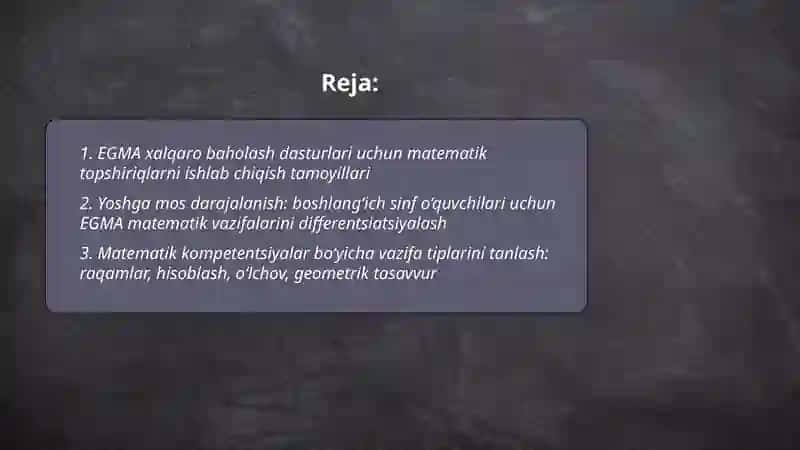 EGMA xalqaro baholash dasturlari uchun matematik topshiriqlarni ishlab chiqish tamoyillari 2
