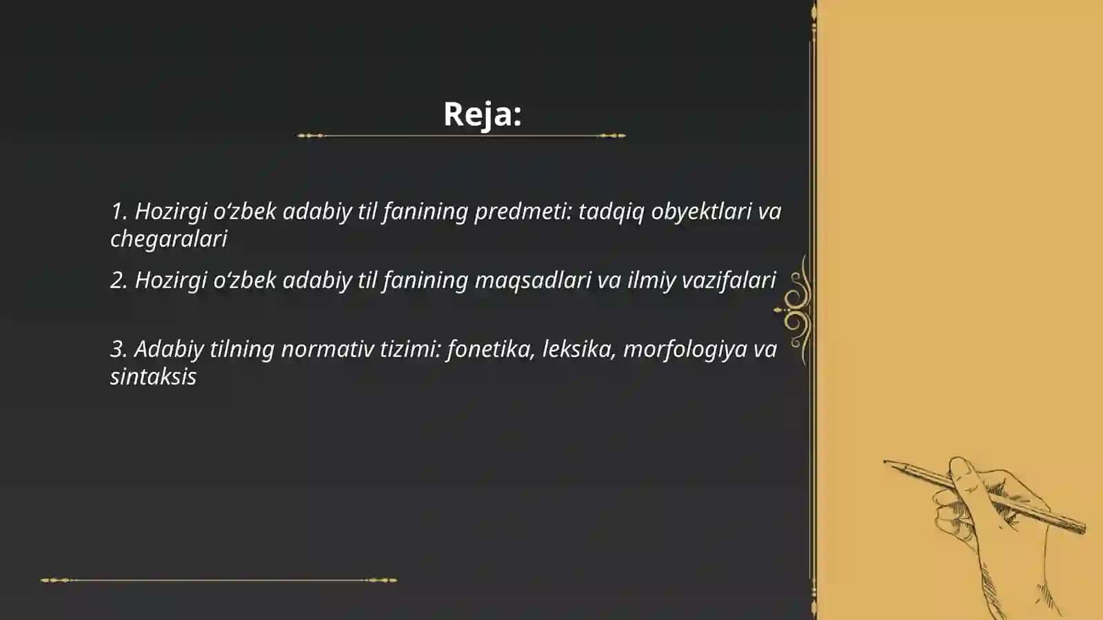 Hozirgi oʻzbek adabiy tili fanining predmeti, maqsadi va vazifalari 2