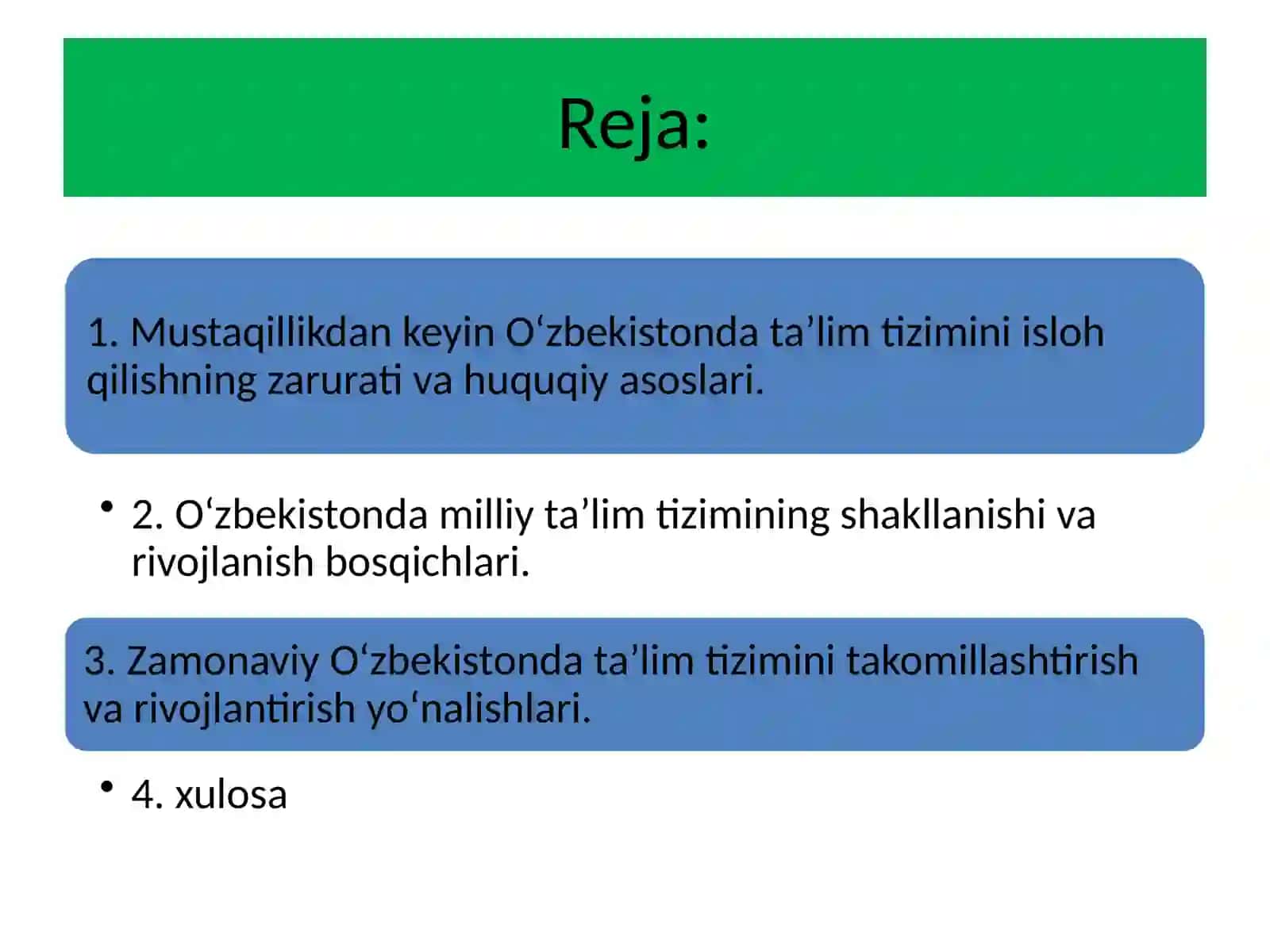 Mustaqil O'zbekistonda milliy ta'lim tizimining shakllanishi va rivojlanishi 2