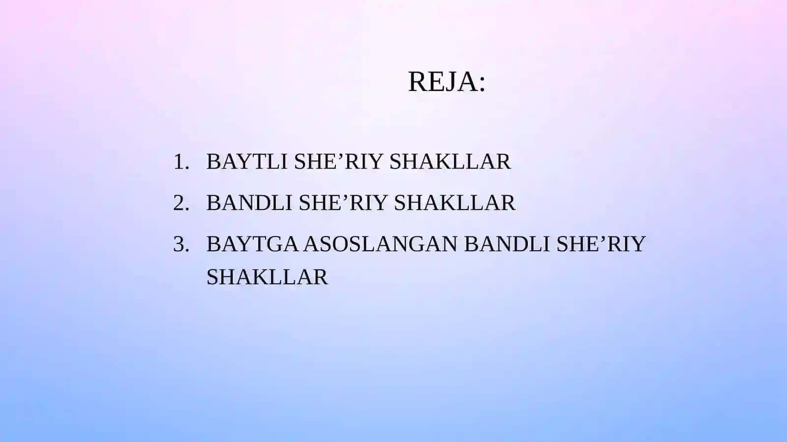 Baytga asoslangan, bandga asoslangan, bayt asosli bandga asoslangan she’r shakllari. 2
