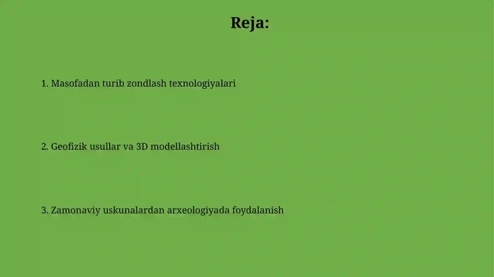 Arxeologiyada zamonaviy qurulmalardan foydalanish 2