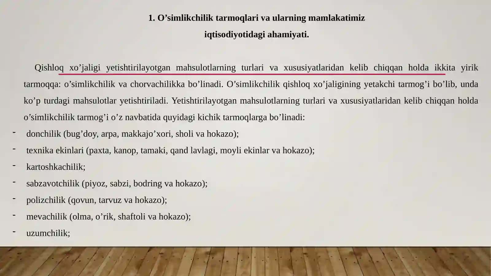 O'simlikchilik tarmoqlari va ularning mamlakatimiz iqtisodiyotidagi ahamiyati 2