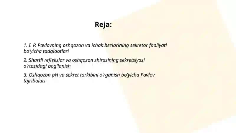 I. P. Pavlovning hazm soxadidagi ishlari 2