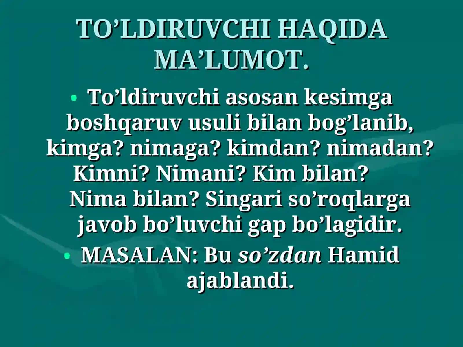 To’ldiruvchi va uning ifodalanishi video dars ishlanmasi 2