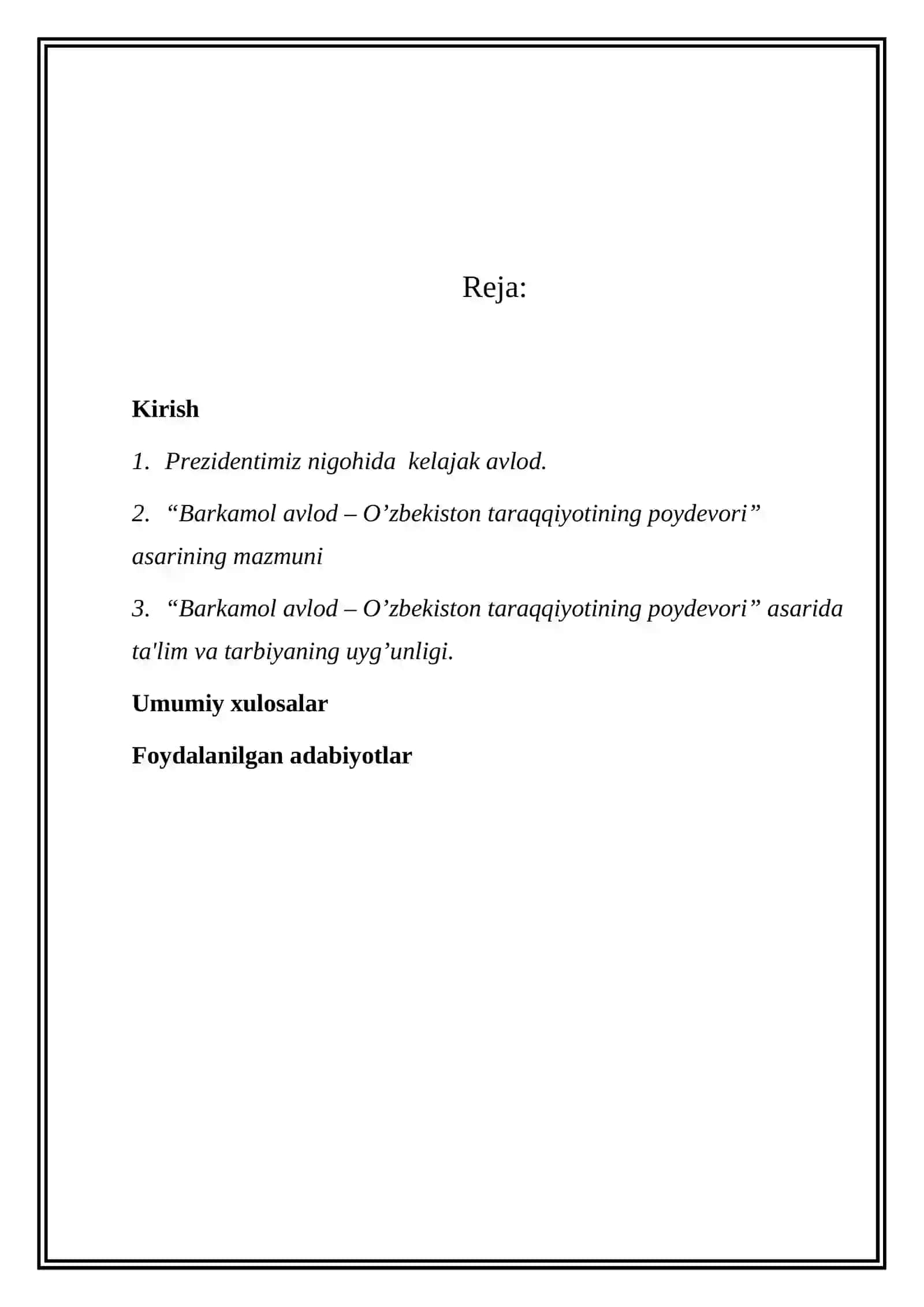 “BARKAMOL AVLOD – O’ZBЕKISTON TARAQQIYOTININГ POYDЕVORI” ASARIDA TA'LIM-TARBIYA MASALALARI” MAVZUSIDAGI KURS ISHI 2