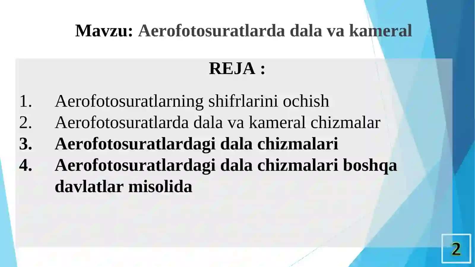 Aerofotosuratlarda dala va kameral chizmalar 2