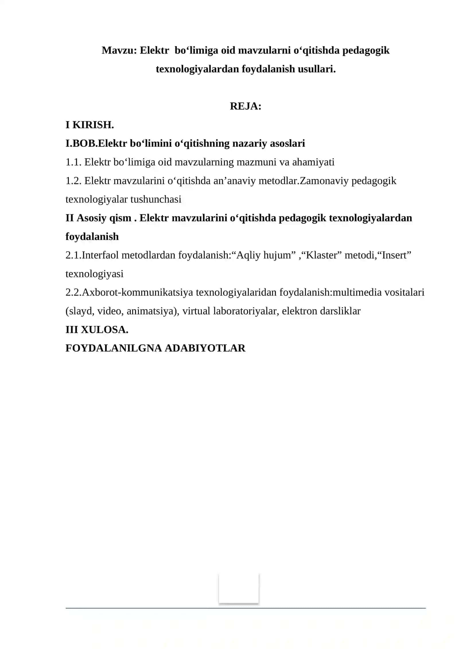 Elektr  boʻlimiga oid mavzularni oʻqitishda pedagogik texnologiyalardan foydalanish usullari. 2