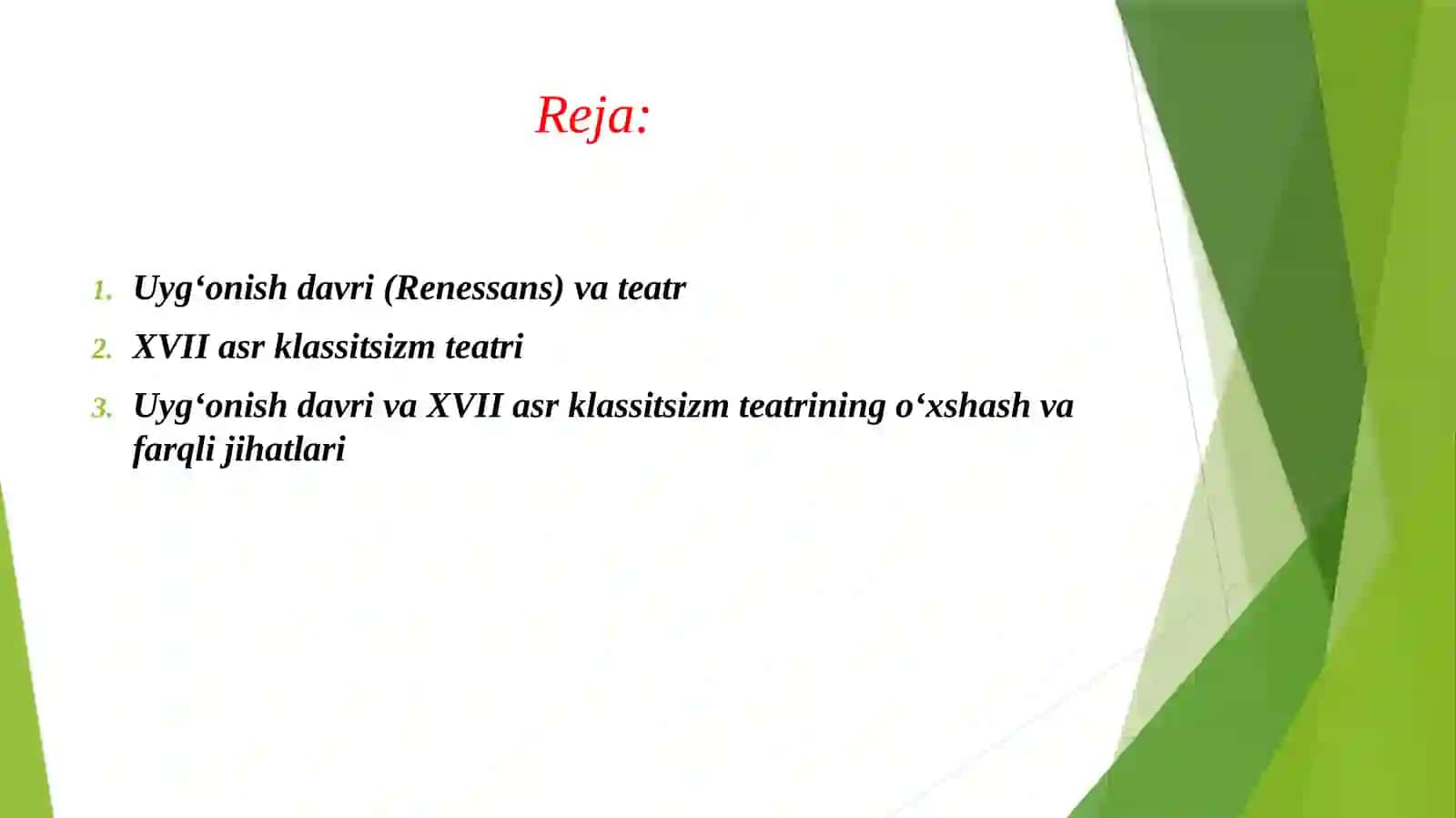 Uyg‘onish davri va XVII asr klassitsizm teatri 2
