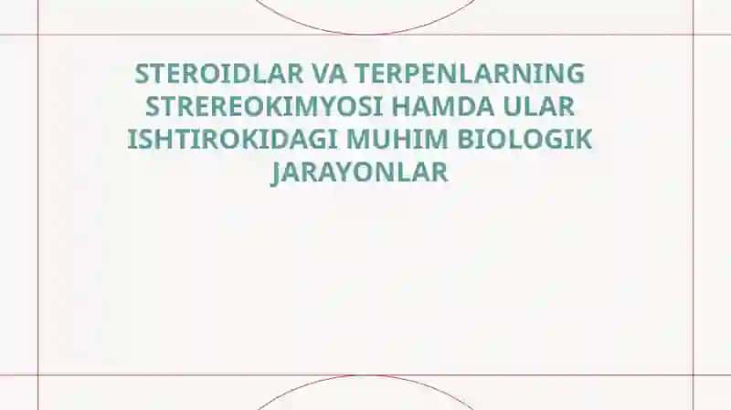 Steroidlar va Terpenlar haqida Tushuncha 2