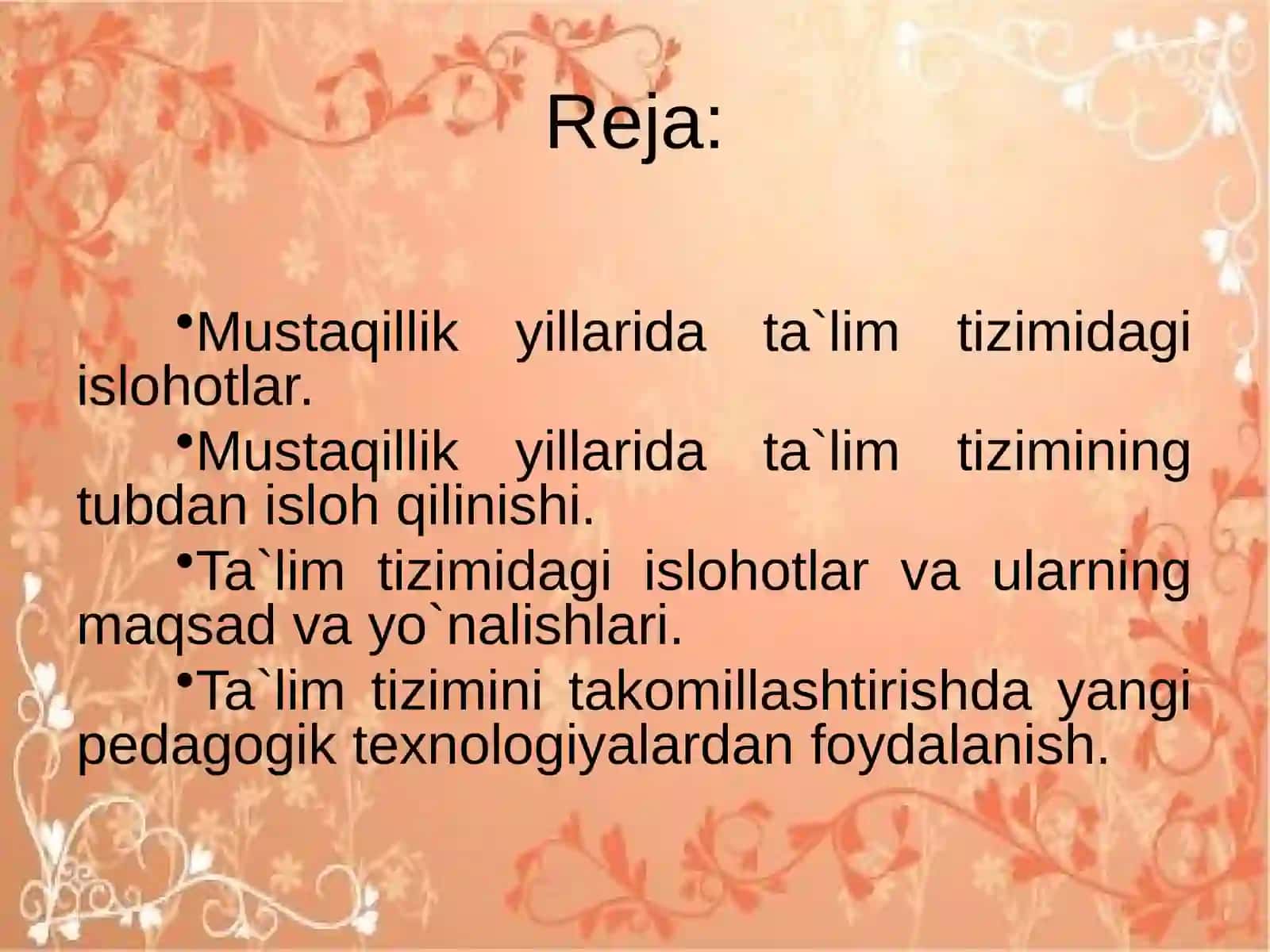 Mustaqillik yillarida ta`lim tizimining islohotlari 2