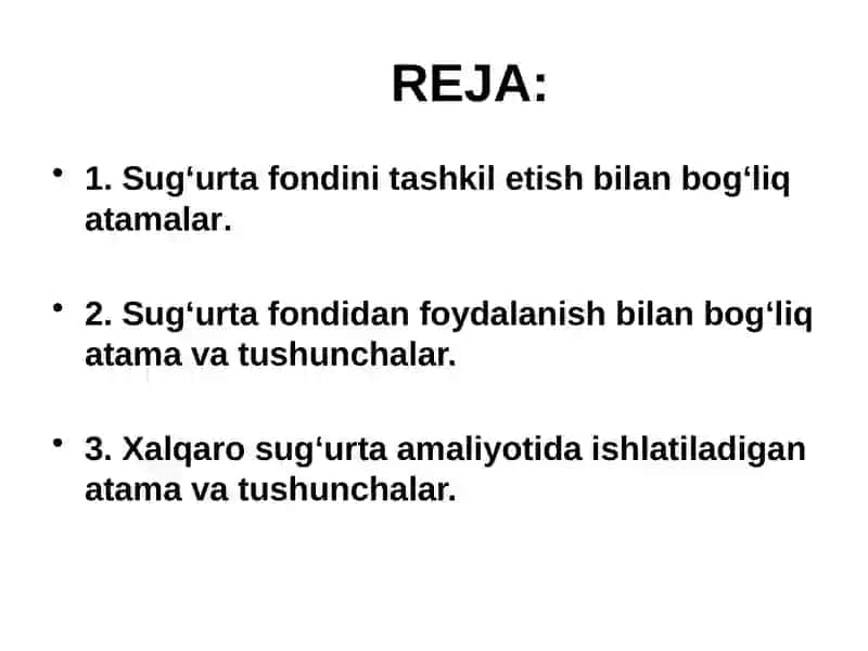 Sug‘urta sohasida qo‘llaniladigan asosiyatama va tushunchalar 2
