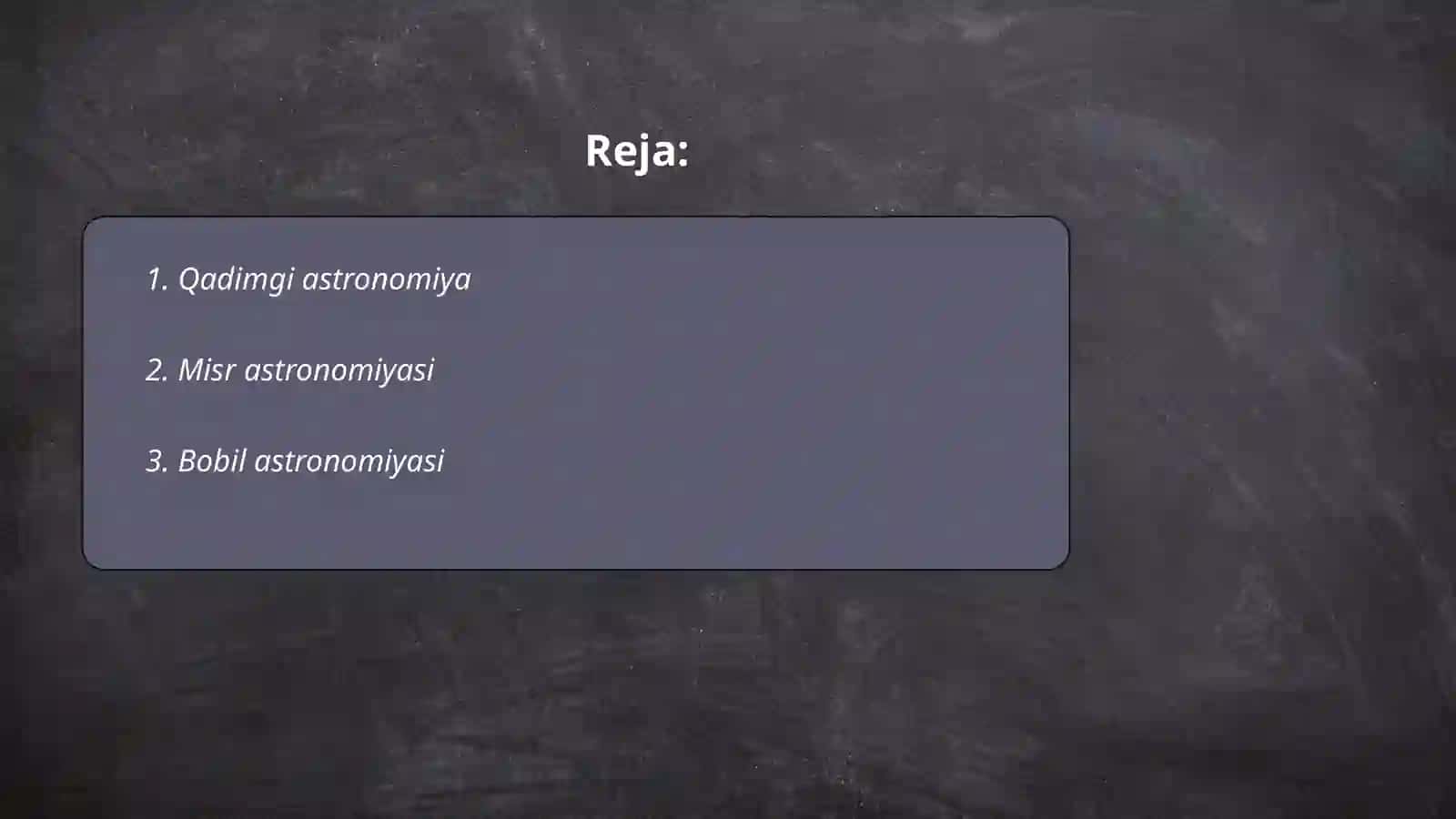 Astronomiya fanining rivojlanish tarixi 2