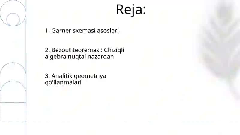Garner sxemasi,Bezu teoremasi chiziqli algebra va analitik geometriya 2