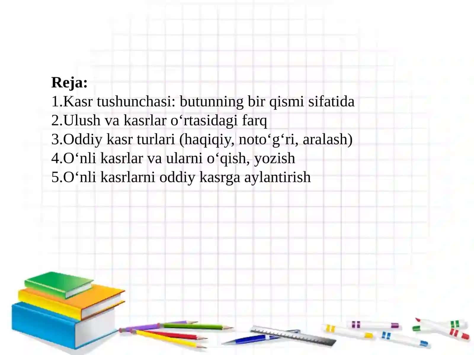 Algebra element o‘rgatish metodikasi. Ulush va kasr. O‘nli kasr 2