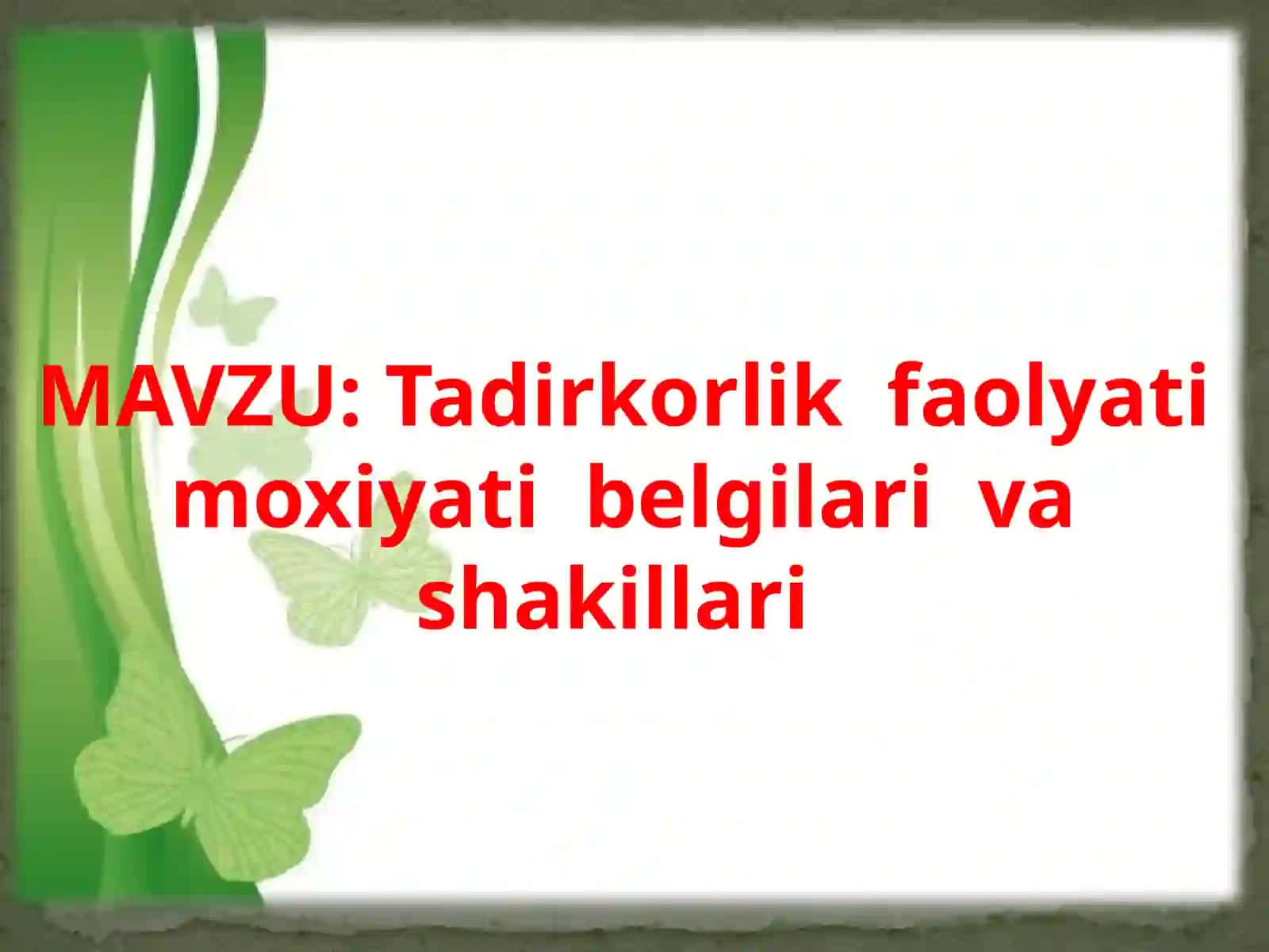 Tadbirkorlik faoliyati mohiyati va shakillari 2