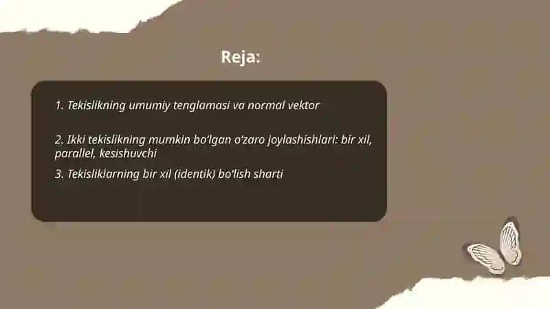 Tekislikning o'zaro joylashishi. Ikki tekislik orasidagi burchak. Tekislikning o'zaro paralellik va perpendikulyarlik shartlari. Tekisliklar dastasi. 2