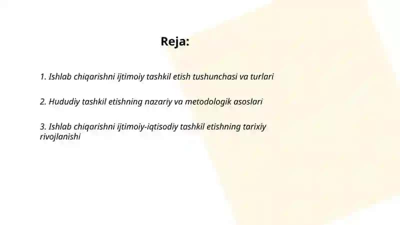 Ishlab chiqarishni ijtimoiy va hududiy tashkil etish shakllari bilan tanishish va tahlil etish 2