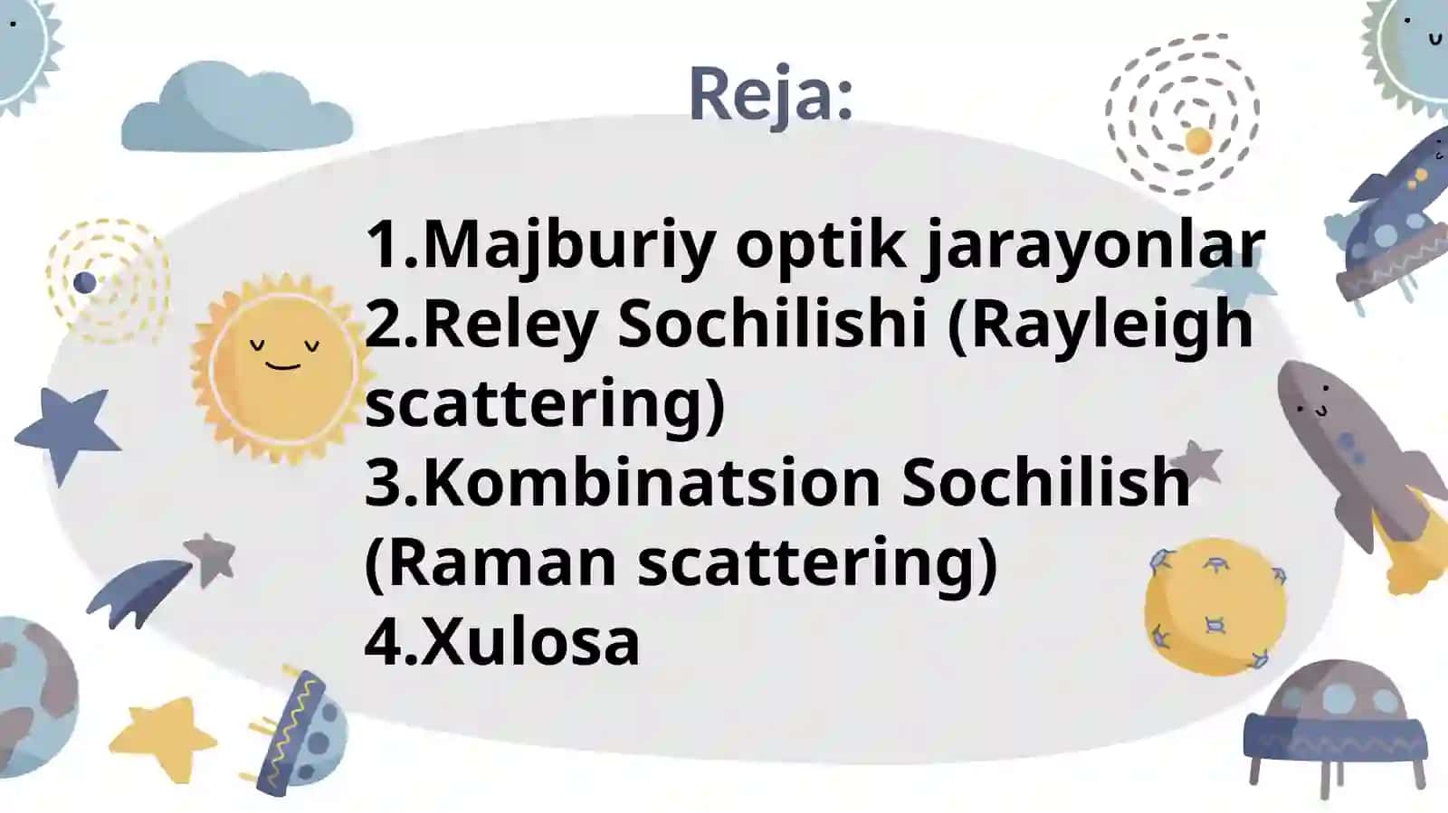 Majburiy optik jarayonlar. Nurning Reley va kombinatsion sochilishlari 2