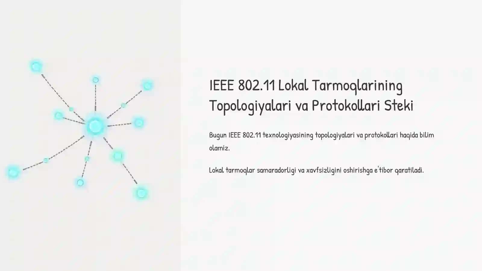 IEEE 802.11 Lokal Tarmoqlarining  Topologiyalari va Protokollari Steki 2