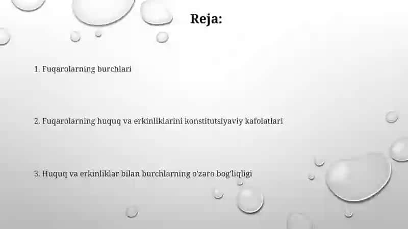 Fuqarolarning huquq va erkinliklarining konstitutsitada kafolatlanishi hamda fuqarolarning burchlari 2