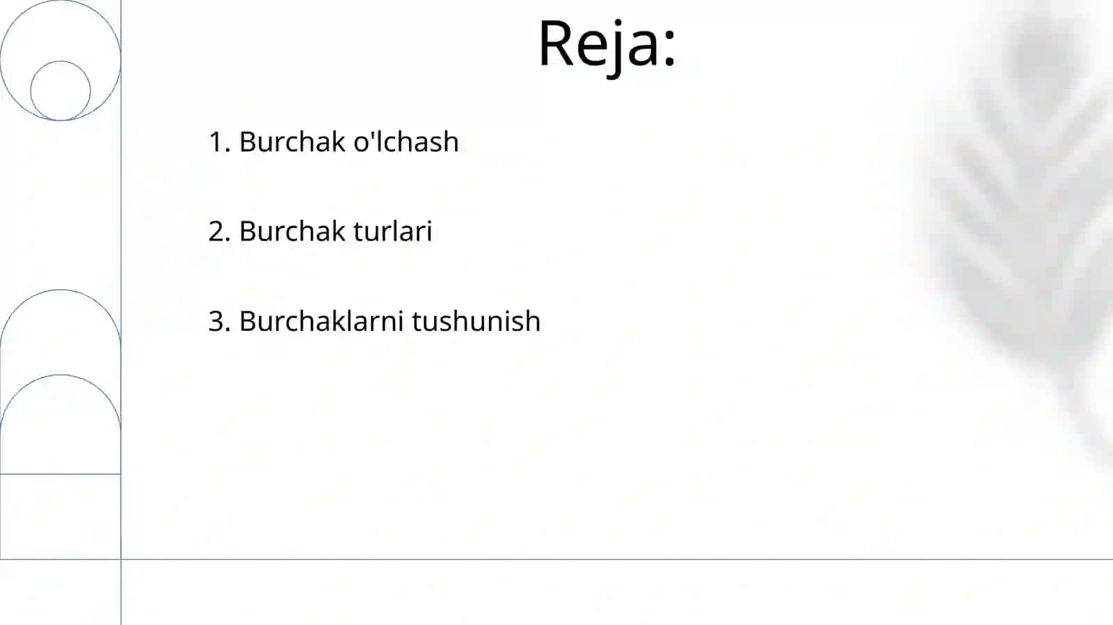 Burchak òlchovlari turlari òrganish 2