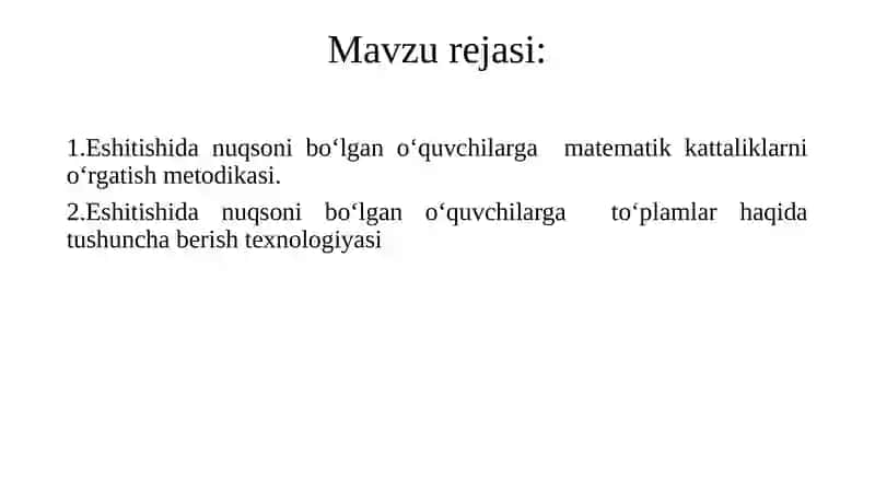 Eshitishidanuqsonibo‘lgan bolalar uchun matematik kattaliklar bilan tanishtirish metodikasi 2