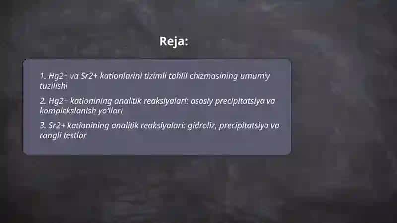Hg2+2 va Sr+2 kationlarni tizimli tahlil chizmasini tuzish va analitik reaksiyalari 2