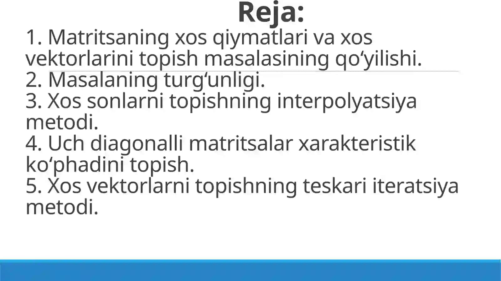 Matritsaning xos son va xos vektorlarini topishning sonli usullari 2