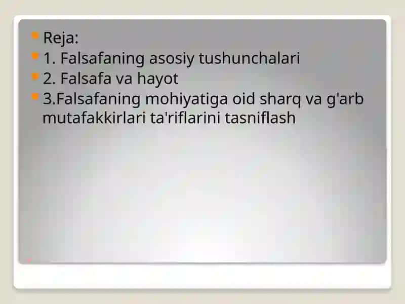 Falsafaning mohiyatiga oid sharq va g'arb mutafakkirlari ta'riflarini tasniflash 2
