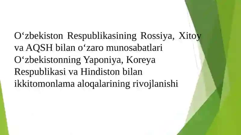O‘zbekiston Respublikasinıng tashqisiyosativaikkitomonlama munosabatlari 2