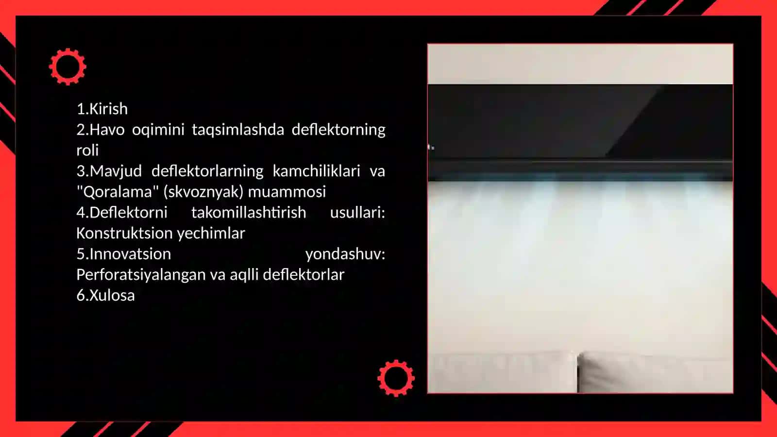 Konditsioner xavo oqimini optimallashtirish uchun deflektorni takomillashtirish. 2