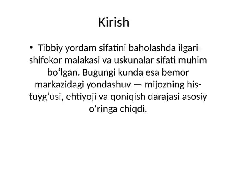 Tibbiy yordam sifatiga mijoz nuqtai nazaridan yondashish 2