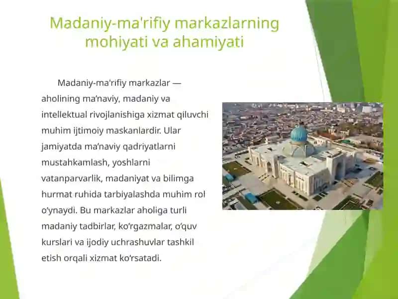 Madaniy-ma'rifiy markaz binolari haqida umumiy ma'lumotlar 2