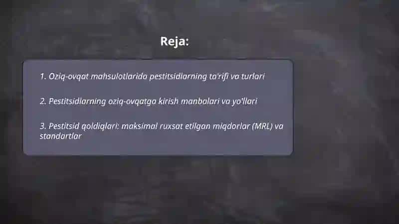 Oziq-ovqat mahsulotlarining xavfsizligi. Pestitsidlar va ulardan zaharlanish 2